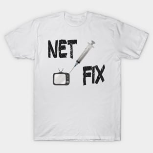 All you need is... Covid Net Fix Funny Parody T-Shirt